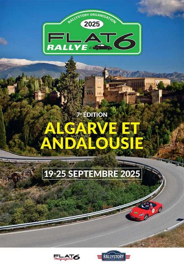 FLAT 6 RALLYE 2025 Algarve - Andalousie